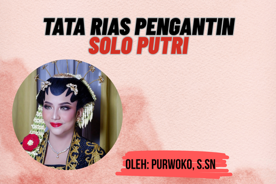 TATA RIAS PENGANTIN SOLO PUTRI